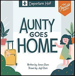 The Invisible People: Aunty Goes Home